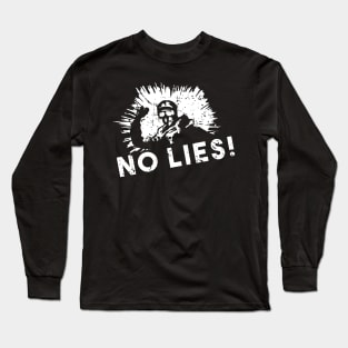 No Lies ! Revolutionary Theme Long Sleeve T-Shirt